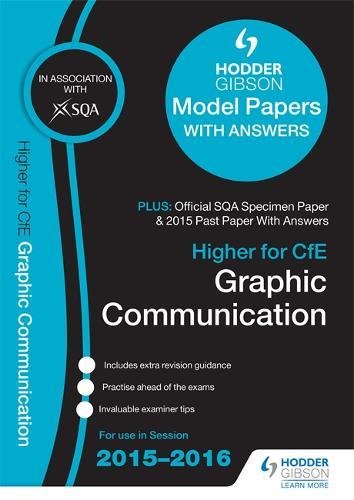 Download Higher Graphic Communication 2015/16 SQA Specimen, Past and Hodder Gibson Model Papers (Sqa Specimen Paper 2014) Download Higher Graphic Communication 2015/16 SQA Specimen, Past and Hodder Gibson Model Papers (Sqa Specimen Paper 2014)