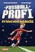 Fußballprofi 1: Fußballprofi - Ein Talent wird entdeckt by Irene Margil, Andreas Schlüter