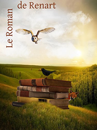 Le Roman de Renart: Douze aventures du Goupil gratuit Le Roman de Renart: Douze aventures du Goupil gratuit