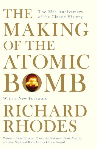 THE MAKING OF THE ATOMIC BOMB 25TH ANNIVERSARY