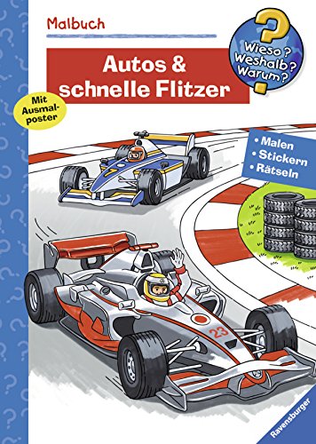 Autos & Flitzer (Wieso? Weshalb? Warum? Malbuch) (Wieso? Weshalb? Warum? Malen, spielen und rätseln)
