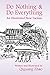 Do Nothing & Do Everything: An Illustrated New Taoism by