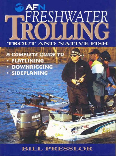 Preisvergleich Produktbild Freshwater Trolling: Trout and Native Fish