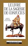 Le livre de la sagesse de Confucius