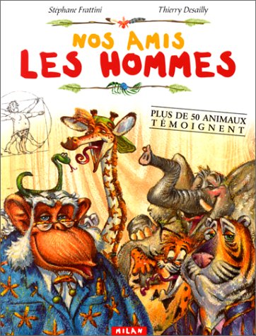 Nos amis les hommes