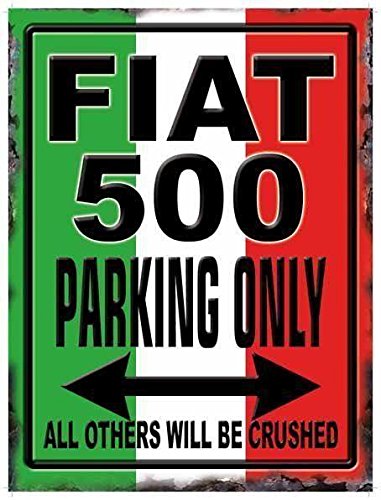Preisvergleich Produktbild The Original Metal Signs Blechschild FIAT 500 Parking - FA0528
