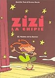 Zizi la chipie, tome 2 : Vedette de la chanson