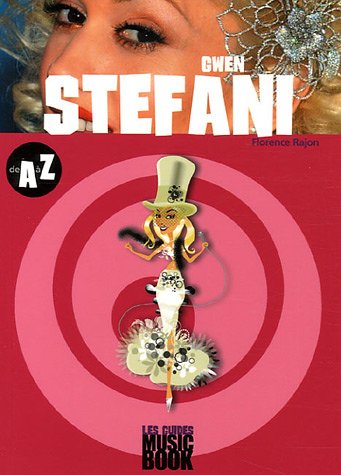 Gwen Stefani : De A ? Z