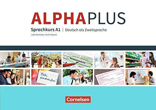 Download Alpha plus A1. Kursbuch mit MP3 und CDs. Ausgabe 2011/12 Download Alpha plus A1. Kursbuch mit MP3 und CDs. Ausgabe 2011/12