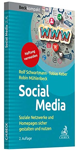Preisvergleich Produktbild Social Media: Soziale Netzwerke und Homepages sicher gestalten und nutzen