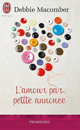 Télécharger L'amour par petite annonce  (J'ai lu promesses t. 3865) livre En ligne
