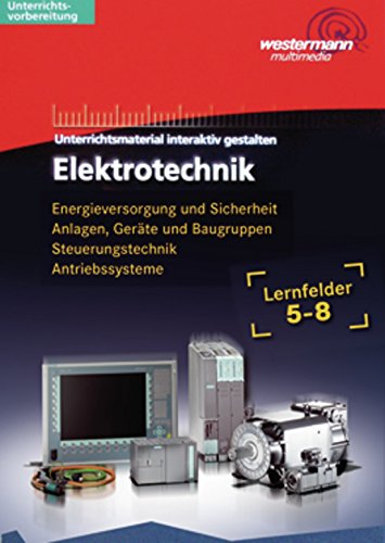 Preisvergleich Produktbild Elektrotechnik. Lernfelder 5 - 8: CD-ROM interaktiv