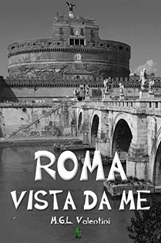 Download Roma vista da me: Ovvero, incontri ravvicinati del terzo tipo o quasi Download Roma vista da me: Ovvero, incontri ravvicinati del terzo tipo o quasi