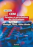 Image de CEM - Parasites et perturbations des électroniques - Tome 3 - 2ème édition