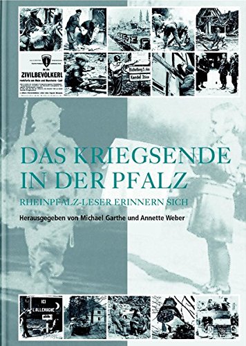 Das Kriegsende in der Pfalz: Rheinpfalz-Leser erinnern sich