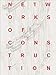 Networks of Construction by 