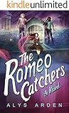 The Romeo Catchers (The Casquette Girls Series Book 2)