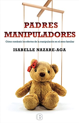 Download Padres manipuladores (NO FICCIÓN)