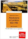 Absolutisme et Lumières : 1652-1783