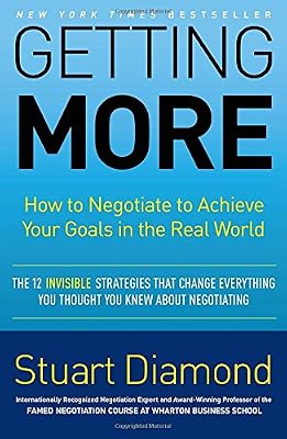 Brand: Crown Business Getting More: How to Negotiate to Achieve Your Goals in the Real World