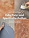 Produktbild Edle Putz- und Spachteltechniken: Handwerkliches Gestalten hochwertiger Oberflächen