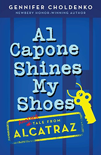 Preisvergleich Produktbild Al Capone Shines My Shoes (Tales from Alcatraz, Band 2)