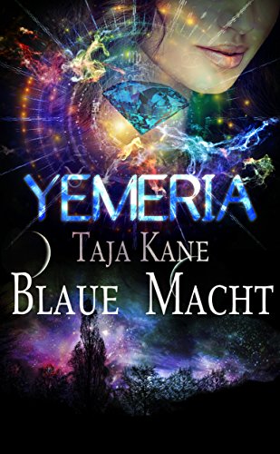 Cover zum Buch Blaue Macht: Yemeria, Planet der alte...