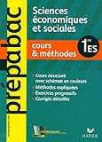 Sciences économiques et sociales 1e ES : Cours & méthodes