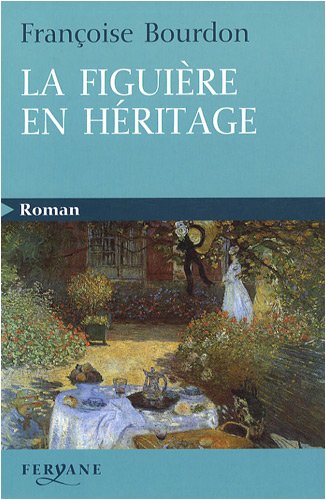 La  figuière en héritage