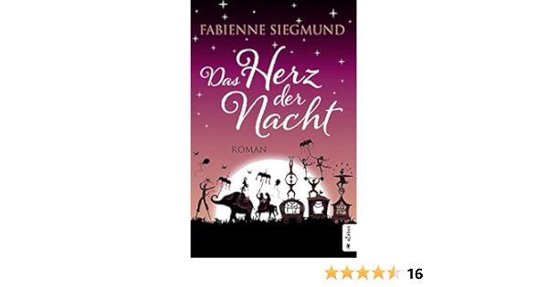 Das Herz Der Nacht Roman Siegmund Fabienne Amazon De Bucher