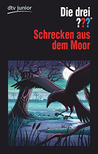 Cover zum Buch Die drei ??? Schrecken aus dem Moor