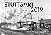 Stuttgart. Eine Reise durch die DB-Jahre 2019: Kalender 2019 by