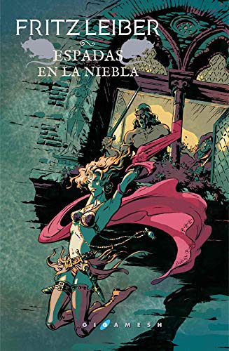 Espadas en la niebla: 21 (Gigamesh Omnium)