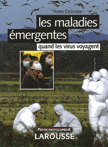 couverture de : Les maladies &eacute;mergentes