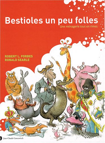 Bestioles un peu folles : Une ménagerie tout en rimes