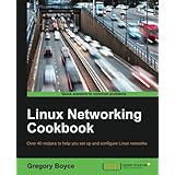 Linux Networking Cookbook