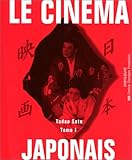 Image de LE CINEMA JAPONAIS - TOME 1