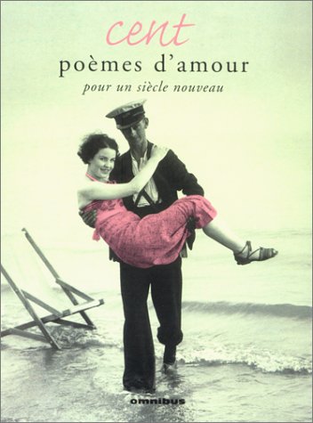 <a href="/node/57980">Cent poèmes d'amour pour un siècle nouveau</a>
