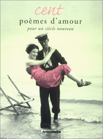 <a href="/node/3920">Cent poèmes d'amour pour un siècle d'amour</a>