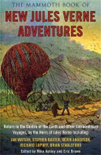 The Mammoth Book of New Jules Verne Stories (Mammoth Books) (English Edition) livre