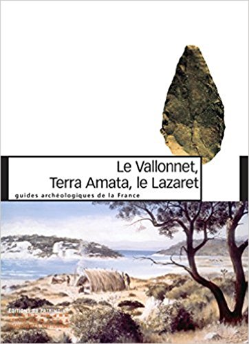 Download Le Vallonnet, Terra Amata, Le Lazaret