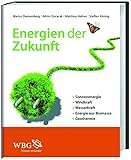 Image de Energien der Zukunft: Sonne, Wind, Wasser, Biomasse, Geothermie