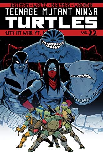 Teenage Mutant Ninja Turtles Volume 22: City At War, Pt. 1