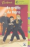 La Griffe du tigre