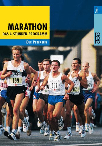 Download Marathon: Das 4-Stunden-Programm - Vom Anfang bis zum Finish Download Marathon: Das 4-Stunden-Programm - Vom Anfang bis zum Finish