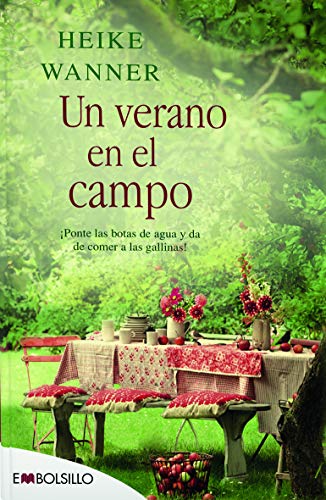 Un verano en el campo: ¡Ponte las botas de agua y da de comer a las gallinas! livre