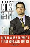 TOM CRUISE SA VRAIE HISTOIRE