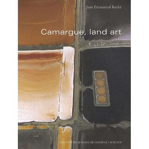 Camargue, land art : points de vue sur une réserve de biosphère Camargue, land art : points de vue sur une réserve de biosphère