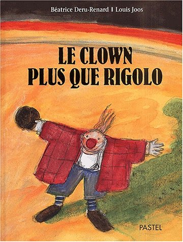 Le  clown plus que rigolo