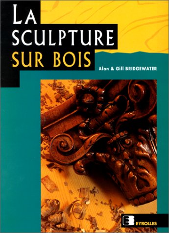 Download La Sculpture sur bois pas à pas Download La Sculpture sur bois pas à pas
